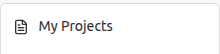 My Projects Button